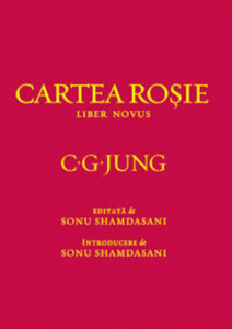 C.G. JUNG Cartea Rosie - Liber Novus