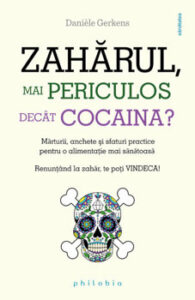 Zaharul, mai periculos decat cocaina, DANIELE GERKENS PDF online