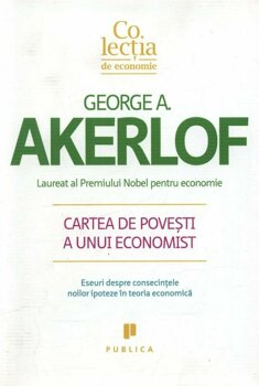 Cartea de povesti a unui economist, GEORGE AKERLOF PDF online