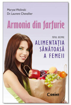 Armonia din farfurie. Editie de buzunar 2012 PDF online